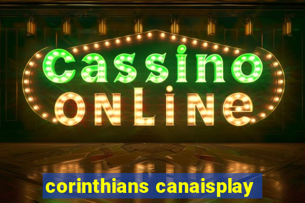 corinthians canaisplay